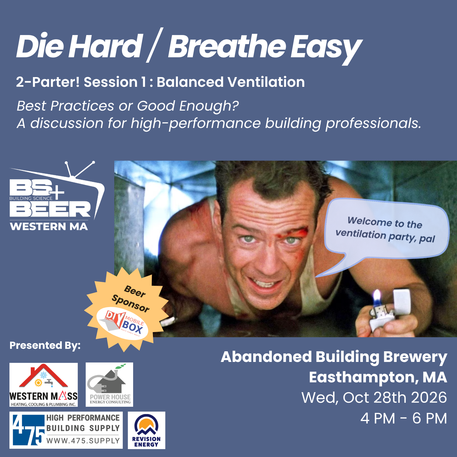 A flyer for the event with a Die Hard theme
